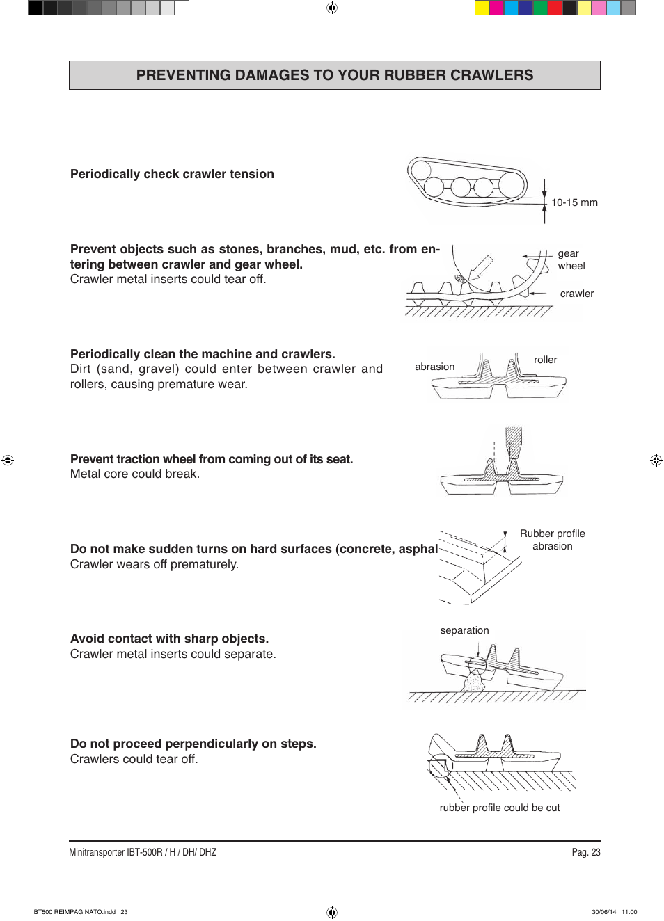 Preventing damages to your rubber crawlers | IBEA IBT-500 Series User Manual | Page 23 / 64