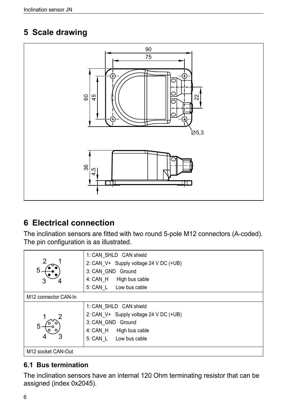 5 scale drawing, 6 electrical connection, 1 bus termination | ifm electronic JN2300 User Manual | Page 6 / 23