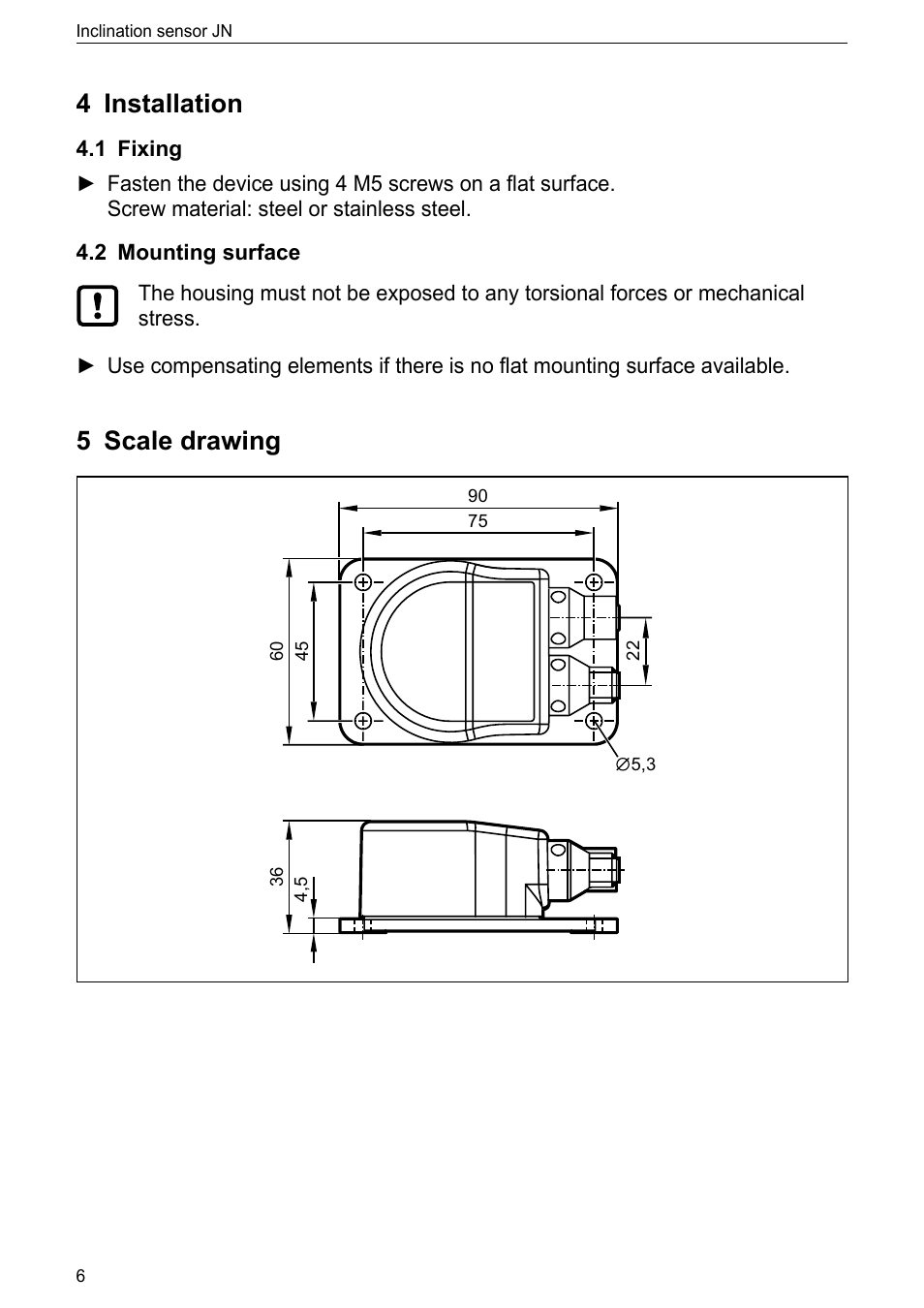 4 installation, 1 fixing, 2 mounting surface | 5 scale drawing | ifm electronic JN2100 v.2.2.0 User Manual | Page 6 / 33