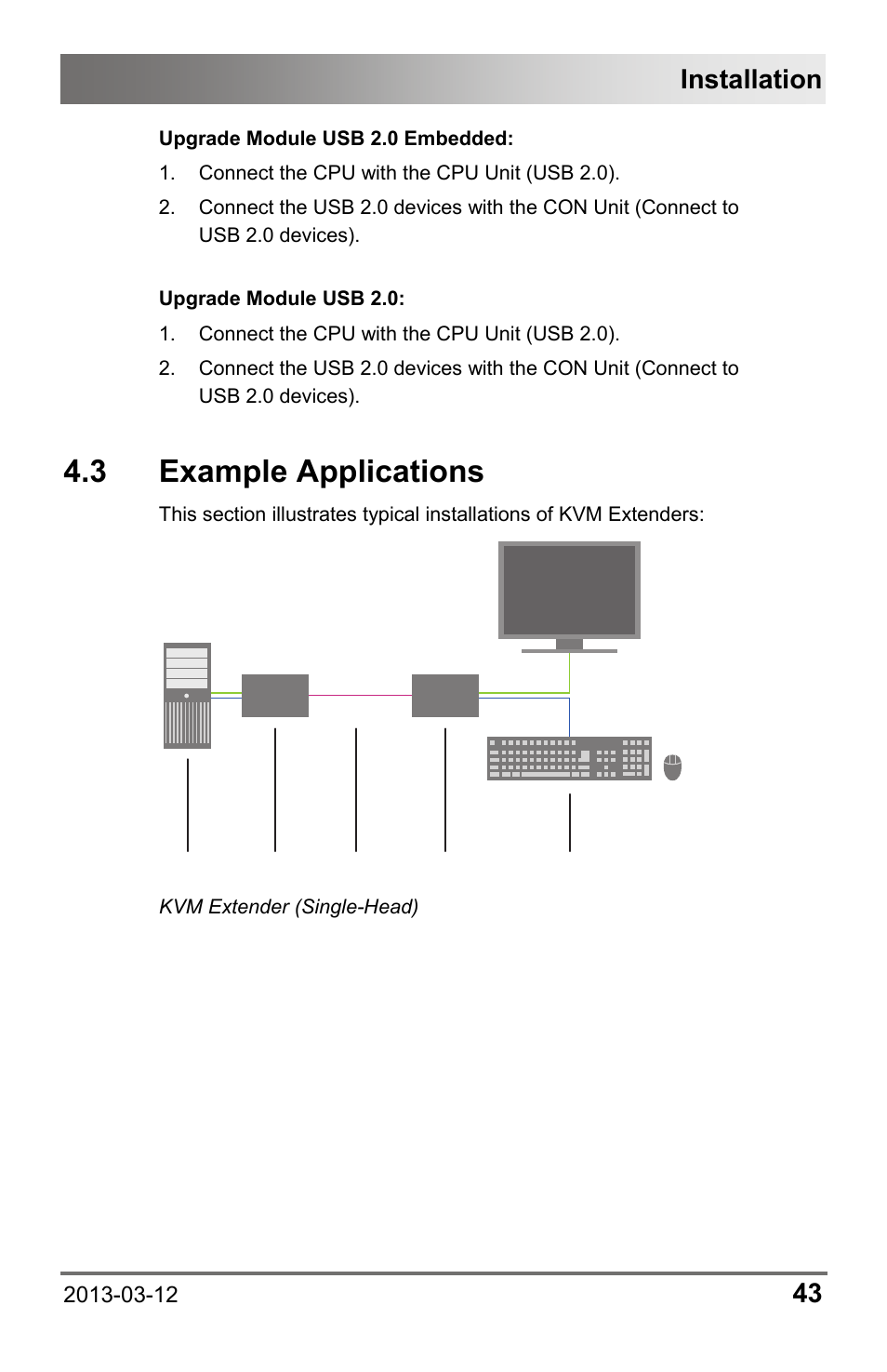 3 example applications, 3 example, Applications | Installation | IHSE USA 474 Series Draco vario User Manual | Page 43 / 81