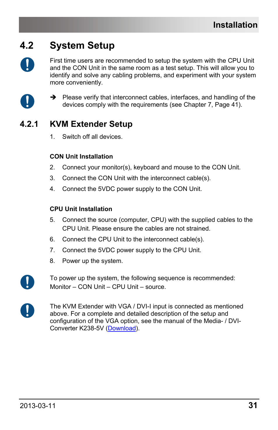 2 system setup, 1 kvm extender setup, 2 system | Setup, 1 kvm-extender setup, Installation | IHSE USA 477 Series Draco compact User Manual | Page 31 / 67