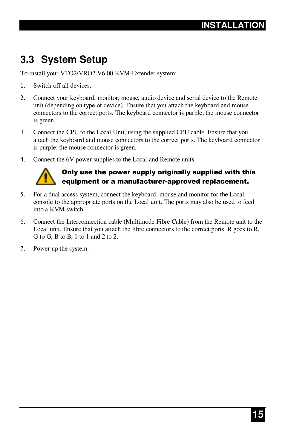 3 system setup, Installation | IHSE USA 234 Series VTO2/VRO2 KVM-Extender User Manual | Page 15 / 48