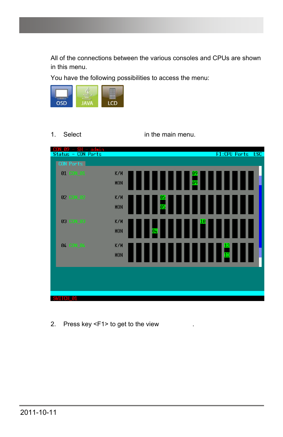 2 status of console ports, 2 status, Console ports | Safety instructions | IHSE USA 474 Series Draco major User Manual | Page 17 / 167