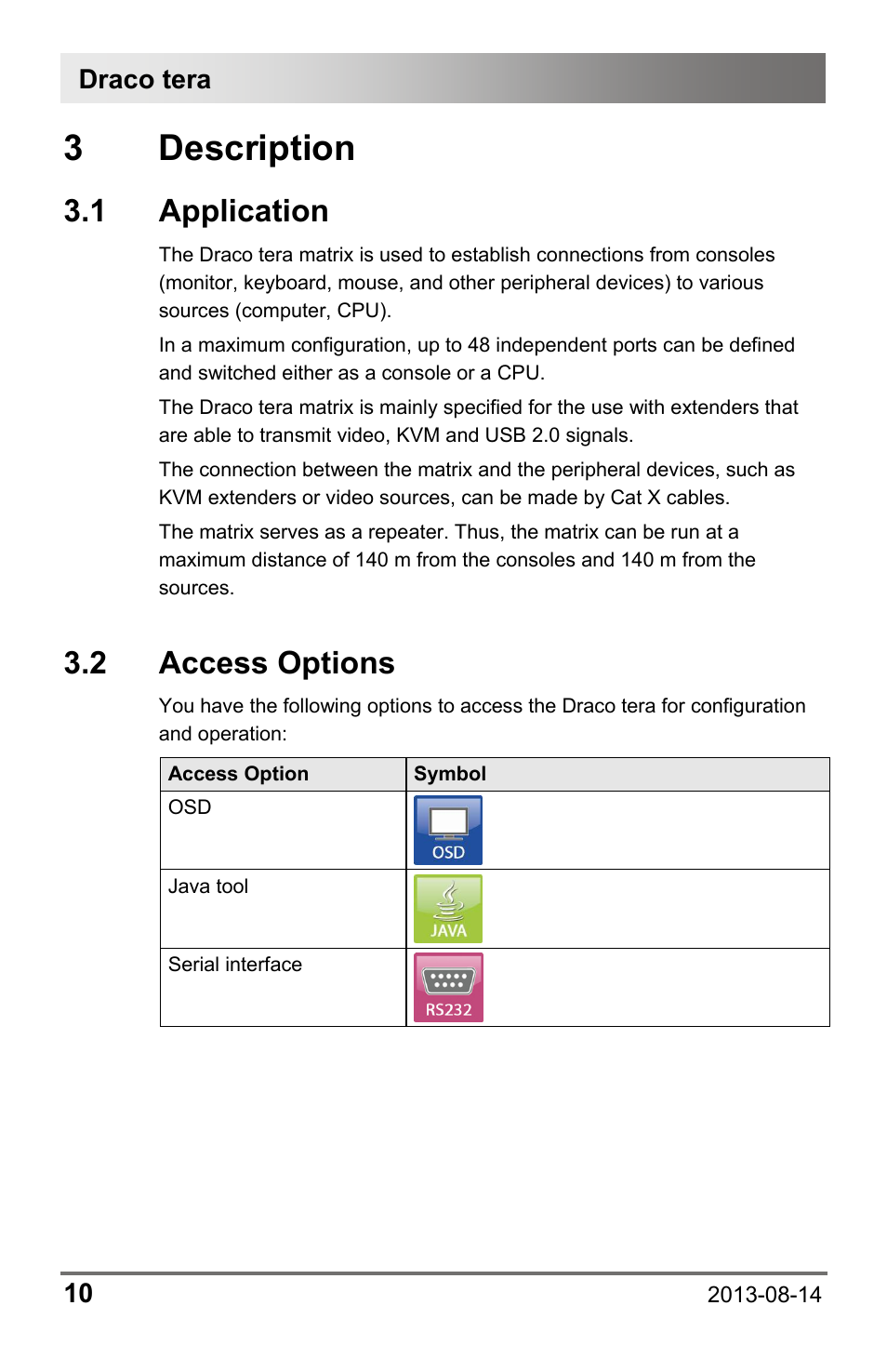 3 description, 1 application, 2 access options | 2 access, Options, Draco tera 10 | IHSE USA 480c Series Draco tera compact User Manual | Page 10 / 199