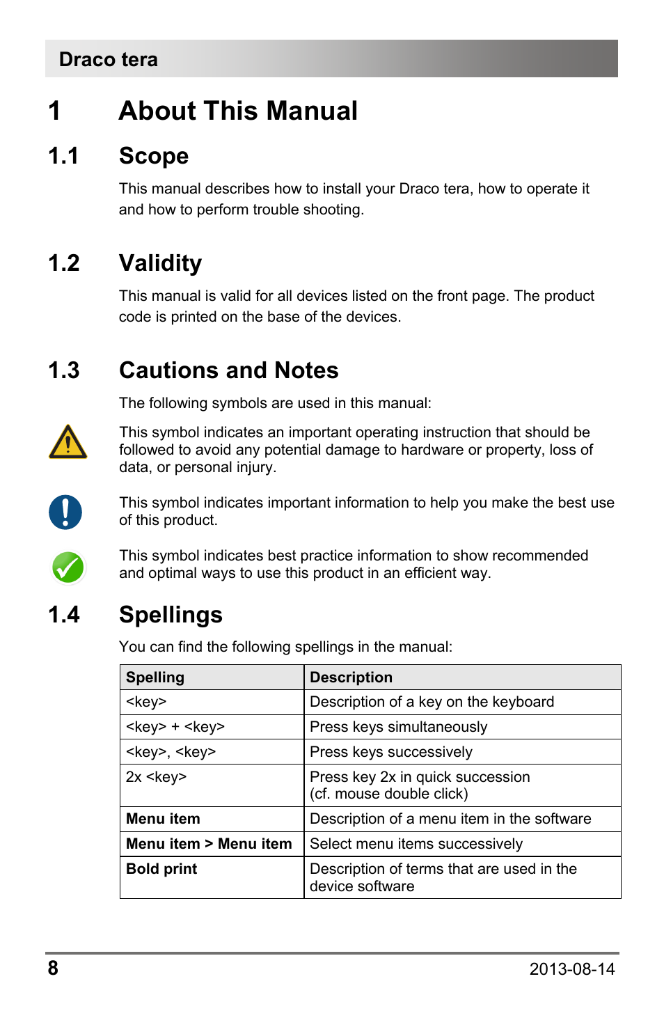 1 about this manual, 1 scope, 2 validity | 3 cautions and notes, 4 spellings, 1 about, This manual, 3 cautions, And notes, 1about this manual | IHSE USA 480c Series Draco tera compact User Manual | Page 8 / 199