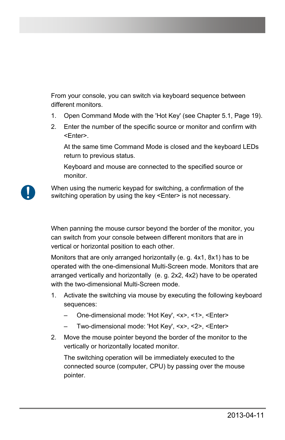 6 operation, 1 switching a source, 1 switching via keyboard | 2 switching via mouse (panning), Switching a source, Switching via keyboard, Switching via mouse (panning), Draco u-switch 22 | IHSE USA 476 Series Draco U-Switch User Manual | Page 22 / 35