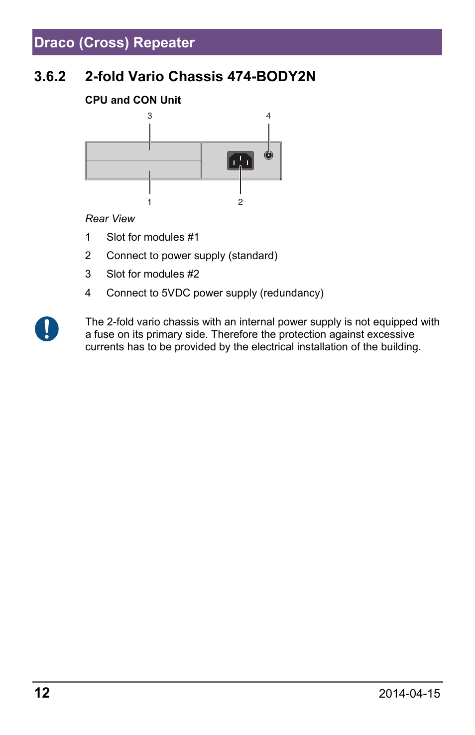 2 2-fold vario chassis 474-body2n, 2 2-fold, Vario | Chassis 474-body2n, Draco (cross) repeater 12 | IHSE USA 485 Series Repeater and Cross Repeater User Manual | Page 12 / 40