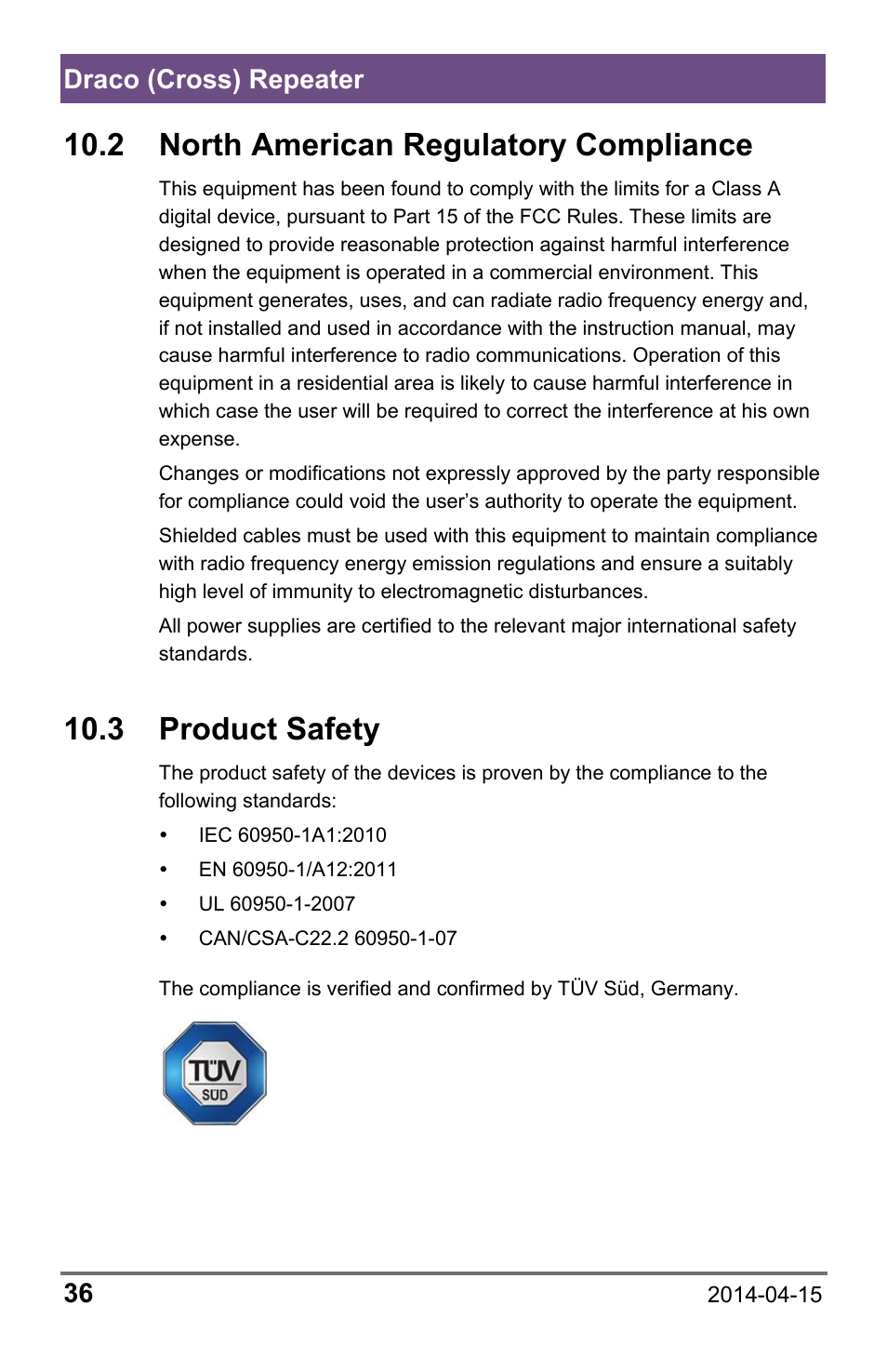 2 north american regulatory compliance, 3 product safety, 3 product | Safety, Draco (cross) repeater 36 | IHSE USA 485 Series Repeater and Cross Repeater User Manual | Page 36 / 40