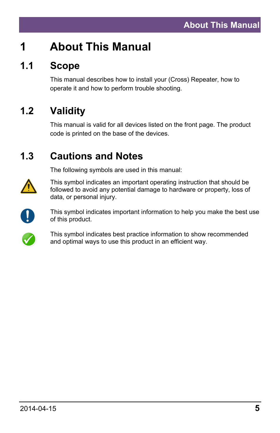 1 about this manual, 1 scope, 2 validity | 3 cautions and notes, 1 about, This manual, 3 cautions, And notes, 1about this manual, About this manual | IHSE USA 485 Series Repeater and Cross Repeater User Manual | Page 5 / 40