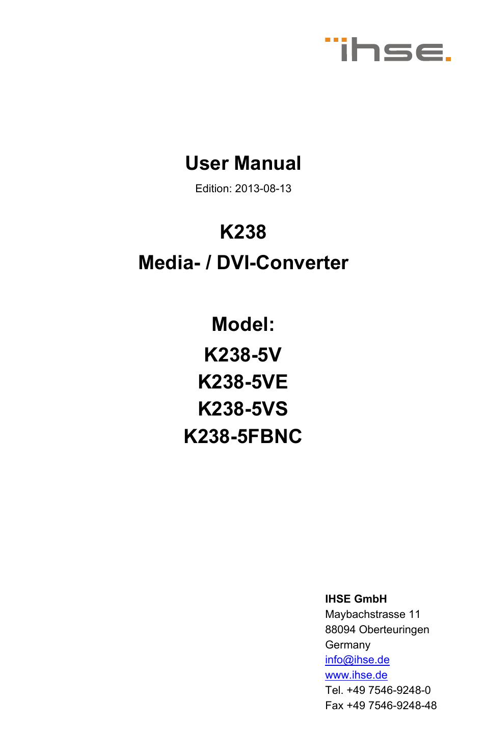 IHSE USA 238 Series Media Converter User Manual | 64 pages