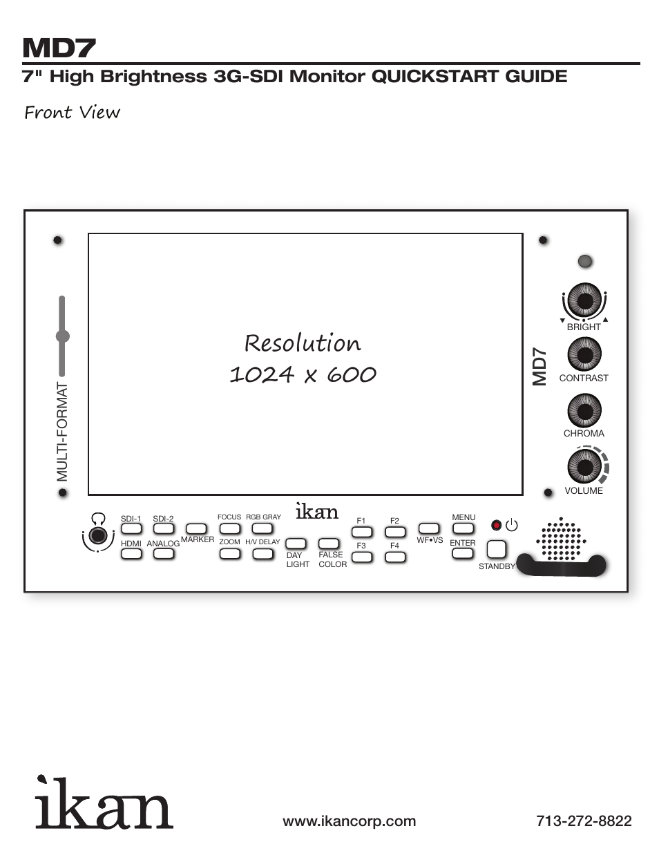 7" high brightness 3g-sdi monitor quickstart guide, Front view, Mul ti-forma t | ikan MD7 Quick Start User Manual | Page 2 / 3