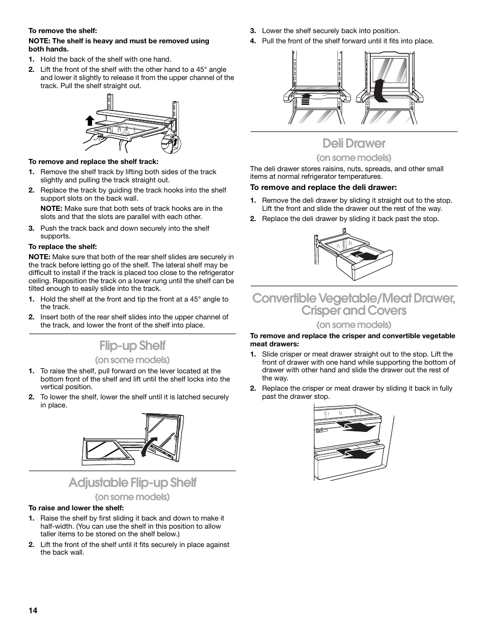 Hold the back of the shelf with one hand, Flip-up shelf, On some models) | Adjustable flip-up shelf, Lower the shelf securely back into position, Deli drawer | Crosley 2211602 User Manual | Page 14 / 24