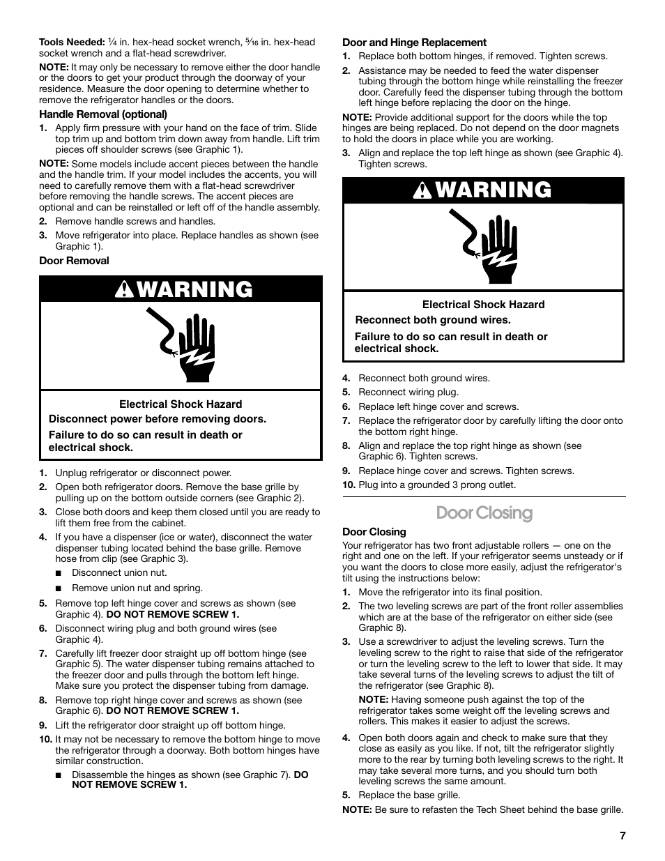 Handle removal (optional), Remove handle screws and handles, Door removal | Unplug refrigerator or disconnect power, Door and hinge replacement, Reconnect both ground wires, Reconnect wiring plug, Replace left hinge cover and screws, Replace hinge cover and screws. tighten screws, Plug into a grounded 3 prong outlet | Crosley 2211602 User Manual | Page 7 / 24
