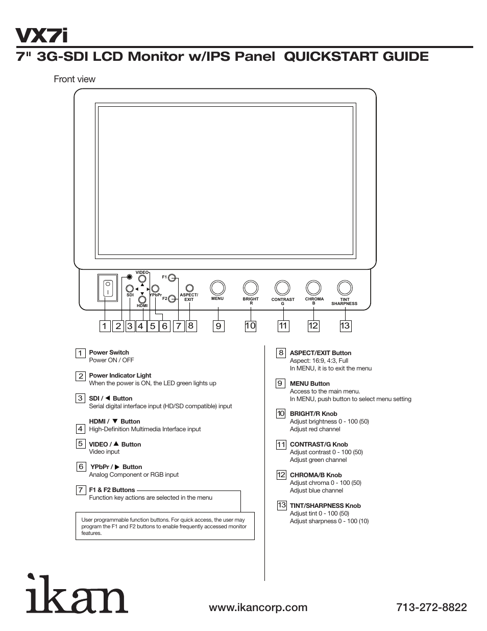 Vx7i, 7" 3g-sdi lcd monitor w/ips panel quickstart guide, Front view | ikan VX7i User Manual | Page 2 / 5