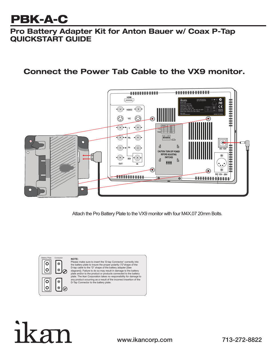 Pbk-a-c, Connect the power tab cable to the vx9 monitor | ikan PBK-A-C User Manual | Page 3 / 3
