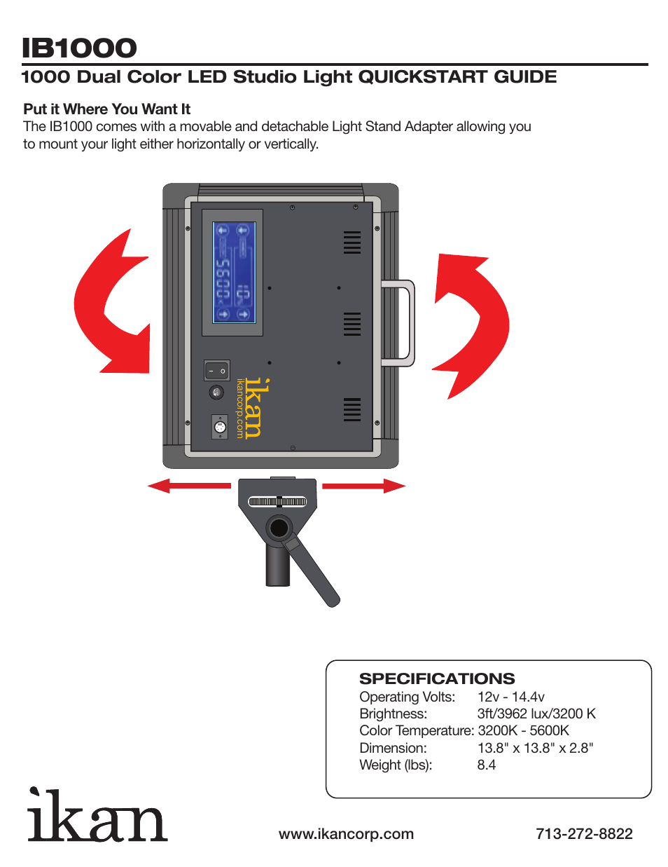 Ib1000, 1000 dual color led studio light quickstart guide, Put it where you want it | ikan IB1000 User Manual | Page 3 / 4