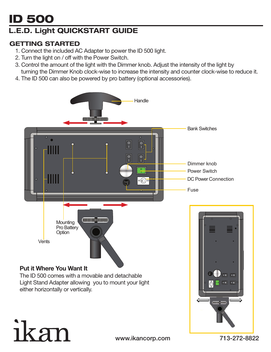 Id 500, L.e.d. light quickstart guide, Getting started | Put it where you want it, Dimmer knob dc power connection handle, Bank switches | ikan IDK2115-v2 User Manual | Page 6 / 8