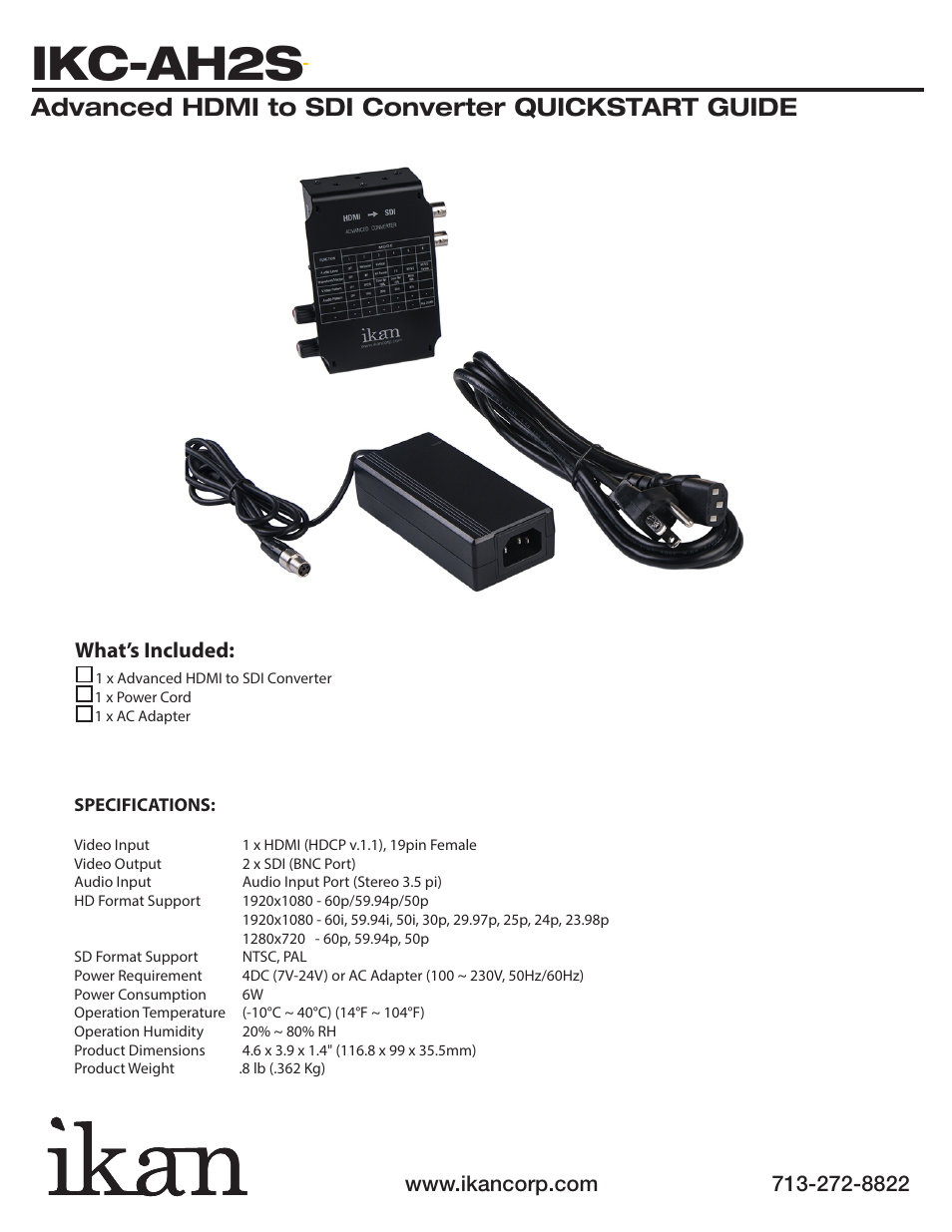 Ikc-ah2s, Advanced hdmi to sdi converter quickstart guide, What’s included | ikan IKC-AH2S User Manual | Page 2 / 4