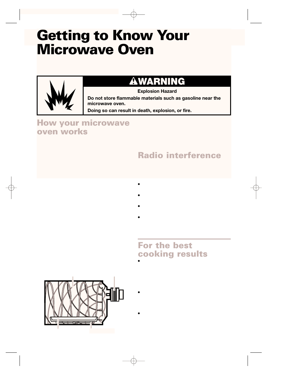 Getting to know your, How your microwave oven works, Radio interference | For the best cooking results, Getting to know your microwave oven, Wwarning | Crosley CMT101SG User Manual | Page 7 / 28