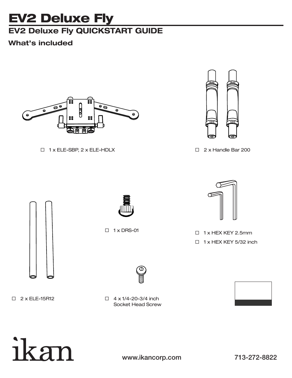 Ev2 deluxe fly, Ev2 deluxe fly quickstart guide, What’s included | ikan ELE-EV2DF User Manual | Page 2 / 7