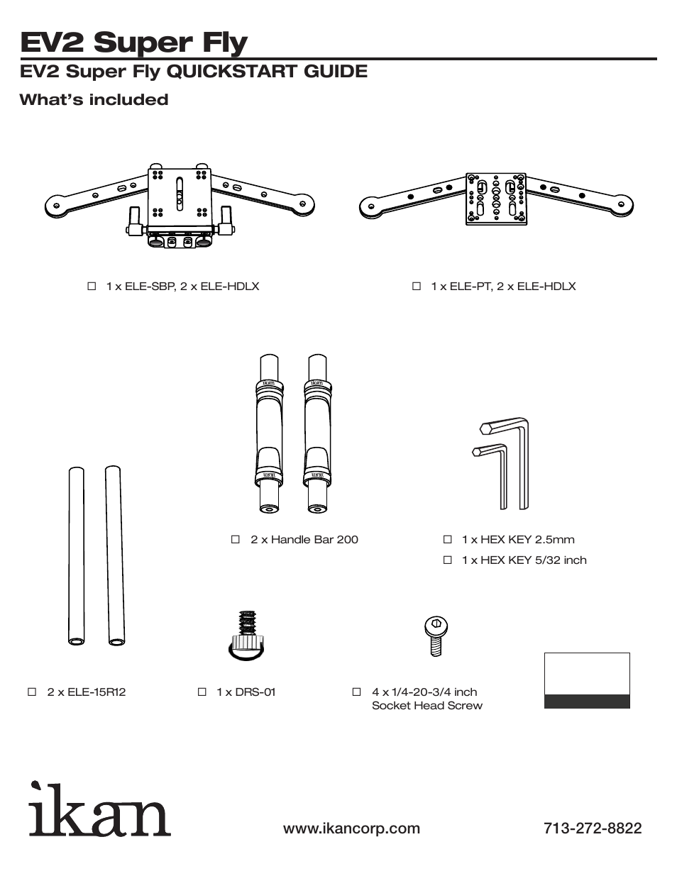 Ev2 super fly, Ev2 super fly quickstart guide, What’s included | ikan ELE-EV2SF User Manual | Page 2 / 7