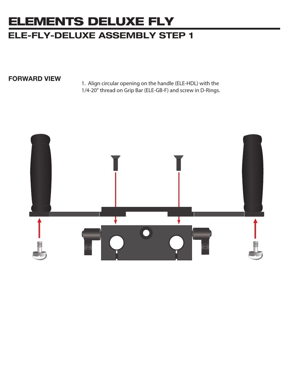 Elements deluxe fly, Ele-fly-deluxe assembly step 1 | ikan ELE-FLY-DELUXE User Manual | Page 3 / 4