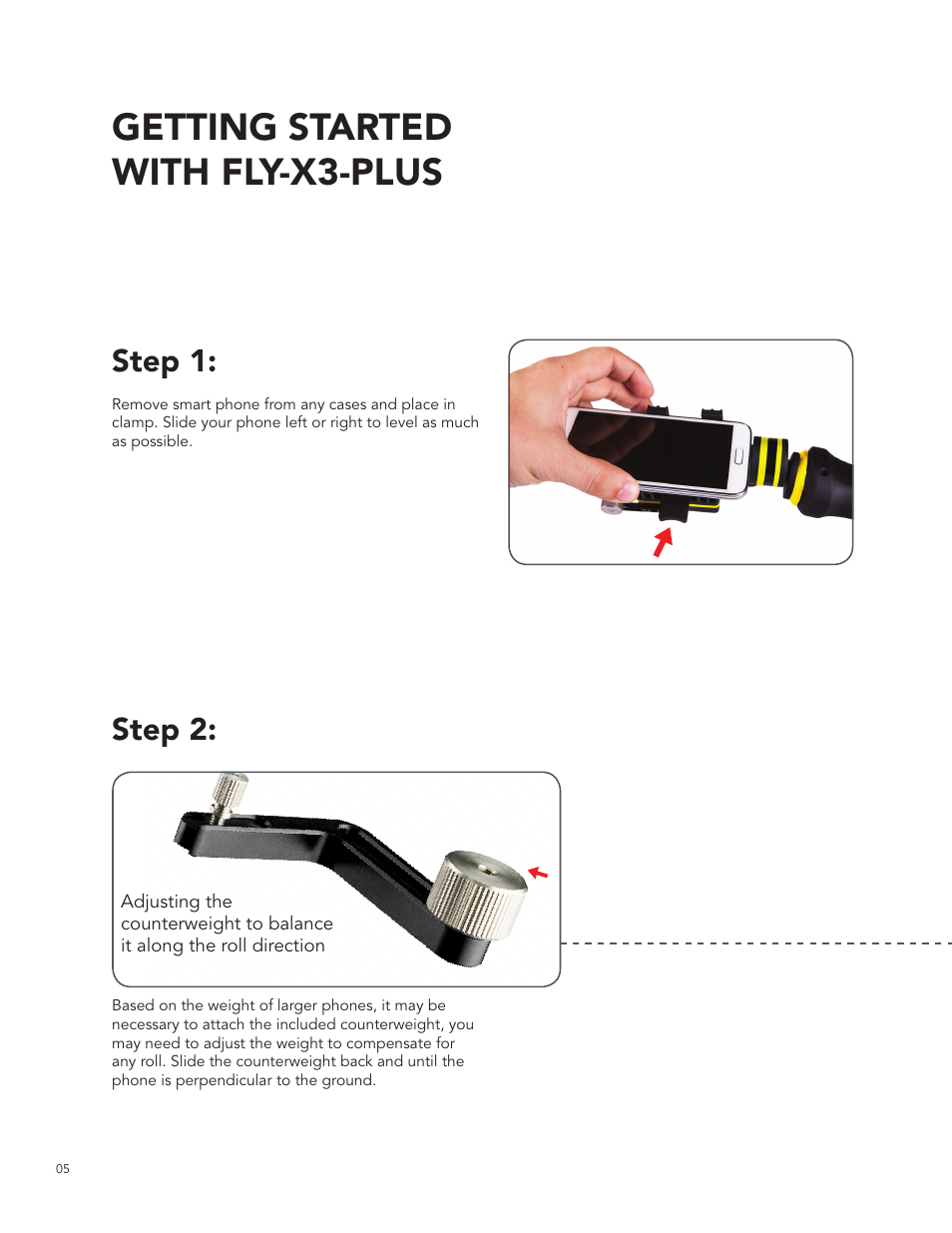 Getting started with fly-x3-plus, Step 1, Step 2 | ikan FLY-X3-PLUS User Manual | Page 6 / 11