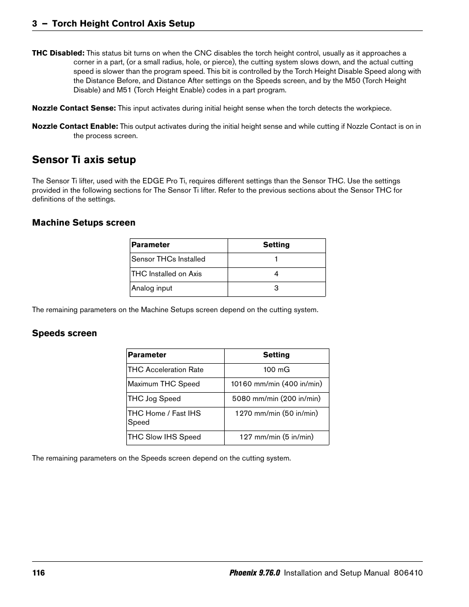 Sensor ti axis setup, Machine setups screen, Speeds screen | Hypertherm V9 Series Phoenix Rev.11 User Manual | Page 116 / 294
