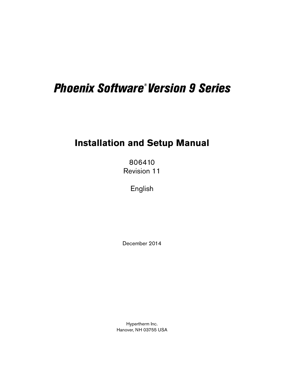 Phoenix software, Version 9 series, Installation and setup manual | Hypertherm V9 Series Phoenix Rev.11 User Manual | Page 3 / 294