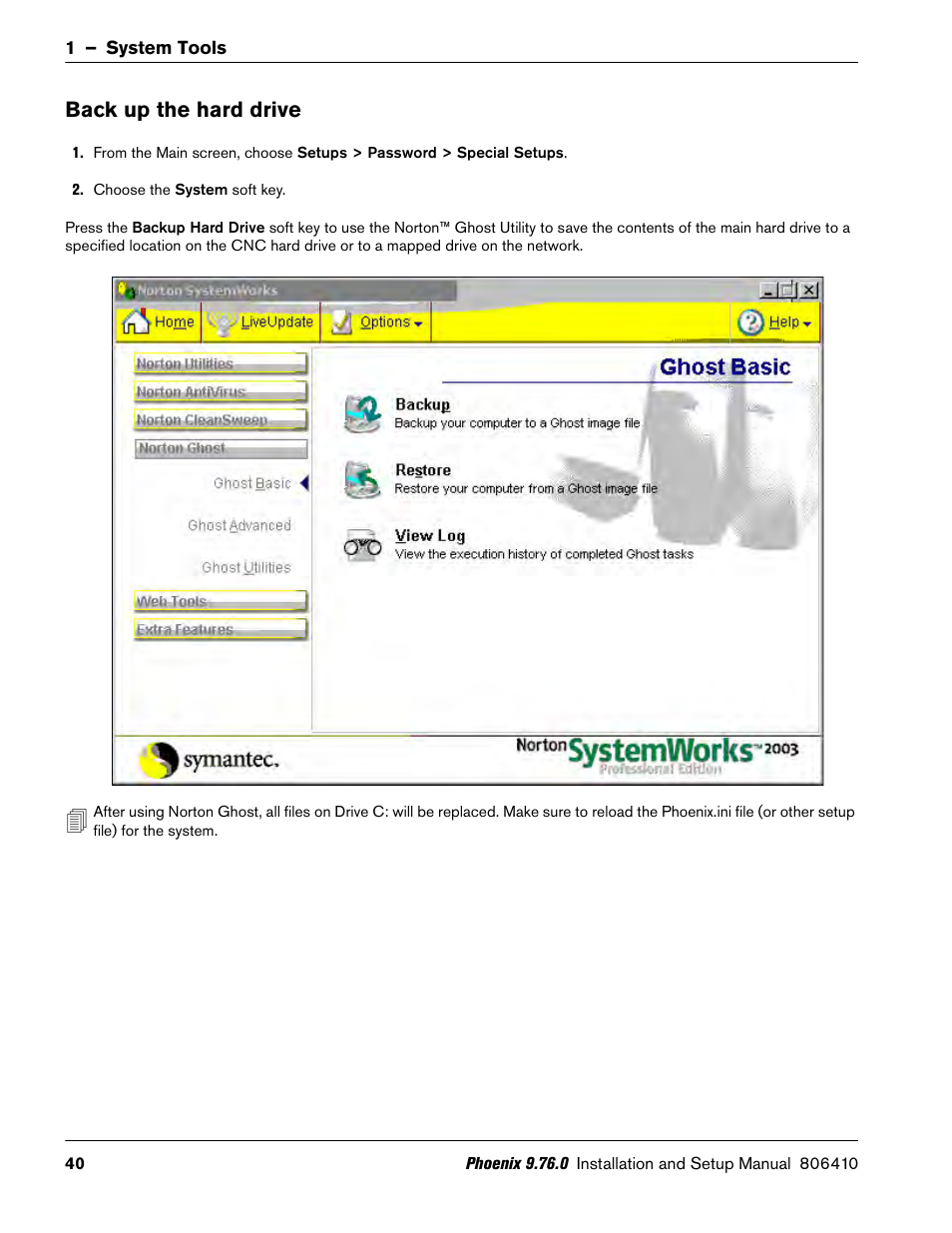 Back up the hard drive | Hypertherm V9 Series Phoenix Rev.11 User Manual | Page 40 / 294