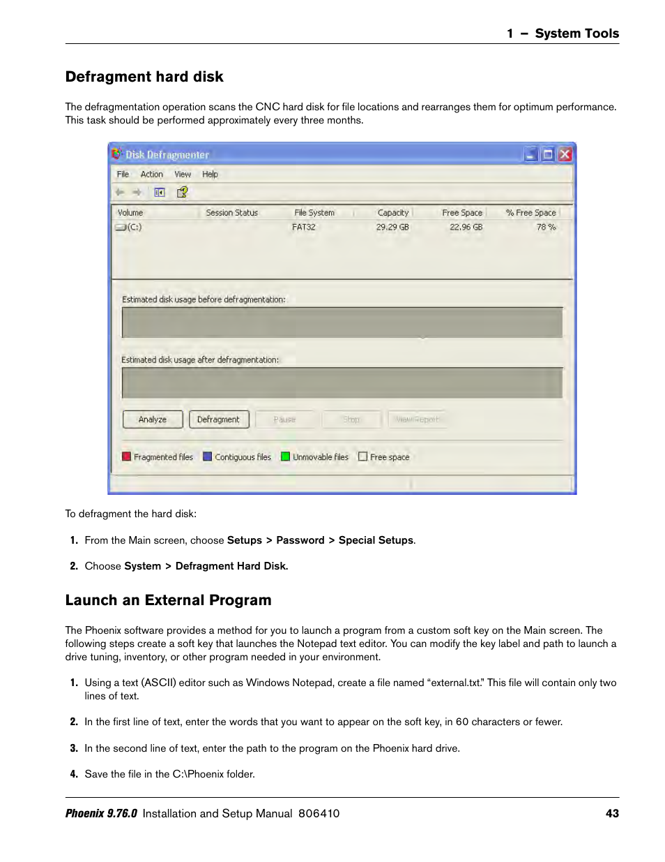 Defragment hard disk, Launch an external program | Hypertherm V9 Series Phoenix Rev.11 User Manual | Page 43 / 294