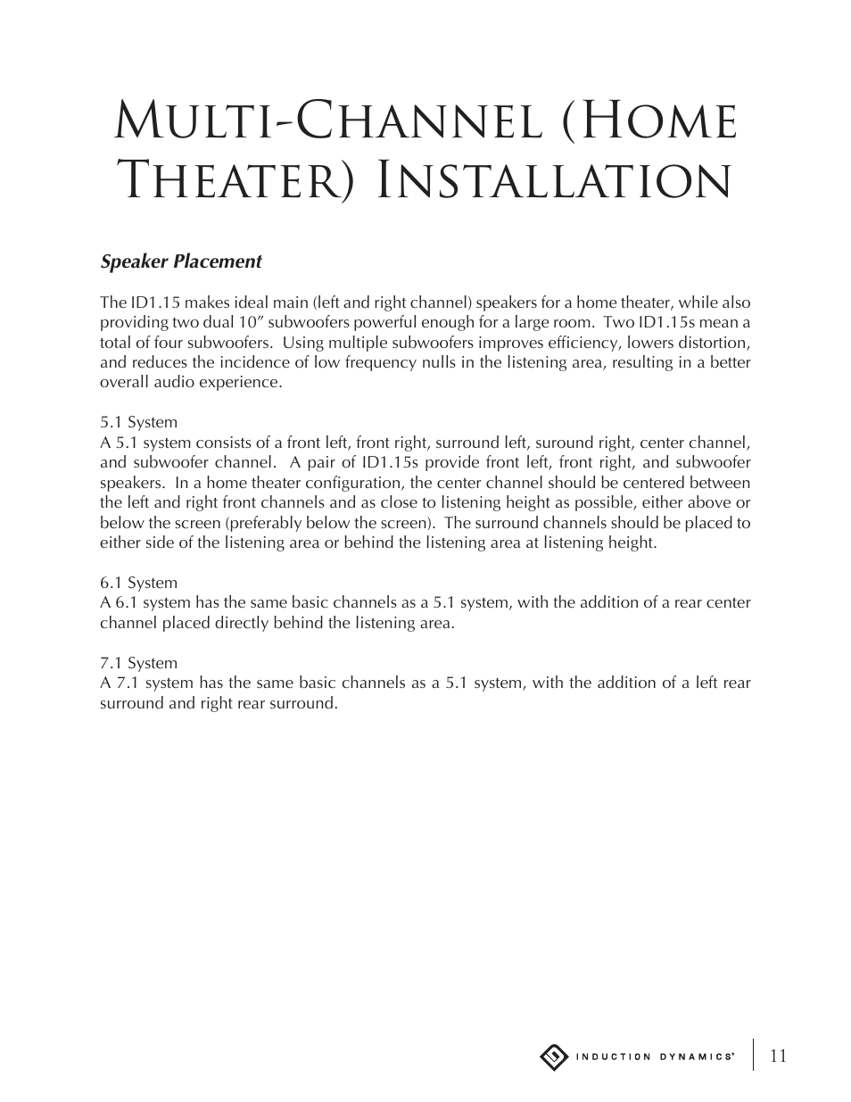 Multi-channel (home theater) installation | Induction Dynamics ID1.15 User Manual | Page 11 / 20