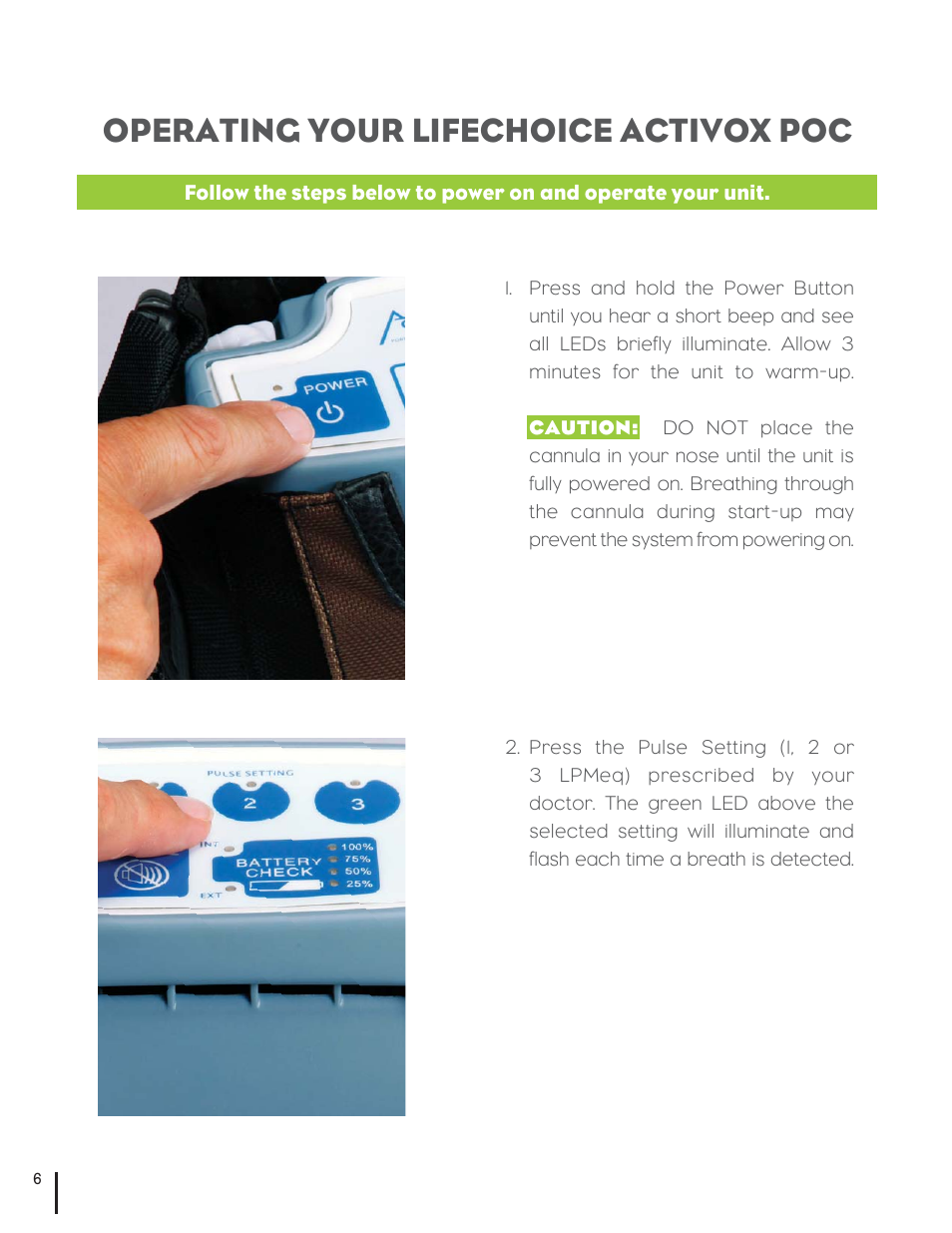 Operating your lifechoice activox poc | Inova Labs XYC100B-SPT Quick Start User Manual | Page 6 / 8