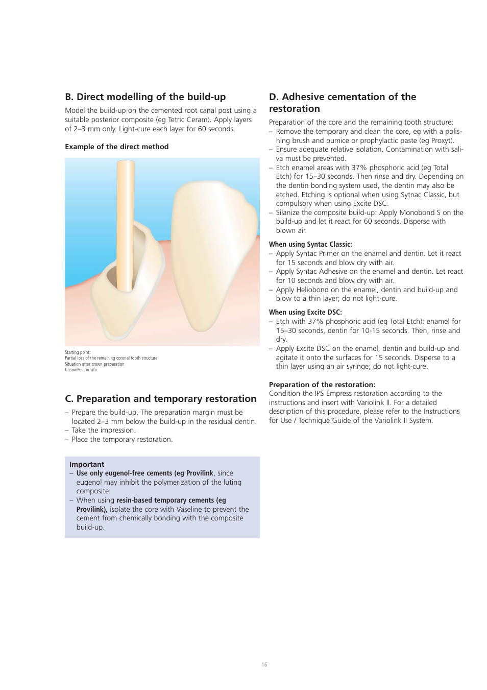 B. direct modelling of the build-up, C. preparation and temporary restoration, D. adhesive cementation of the restoration | Ivoclar Vivadent CosmoPost User Manual | Page 16 / 24