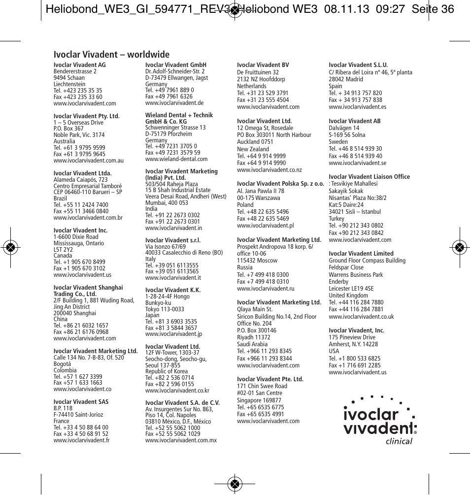 Ivoclar vivadent – worldwide | Ivoclar Vivadent Heliobond User Manual | Page 36 / 36