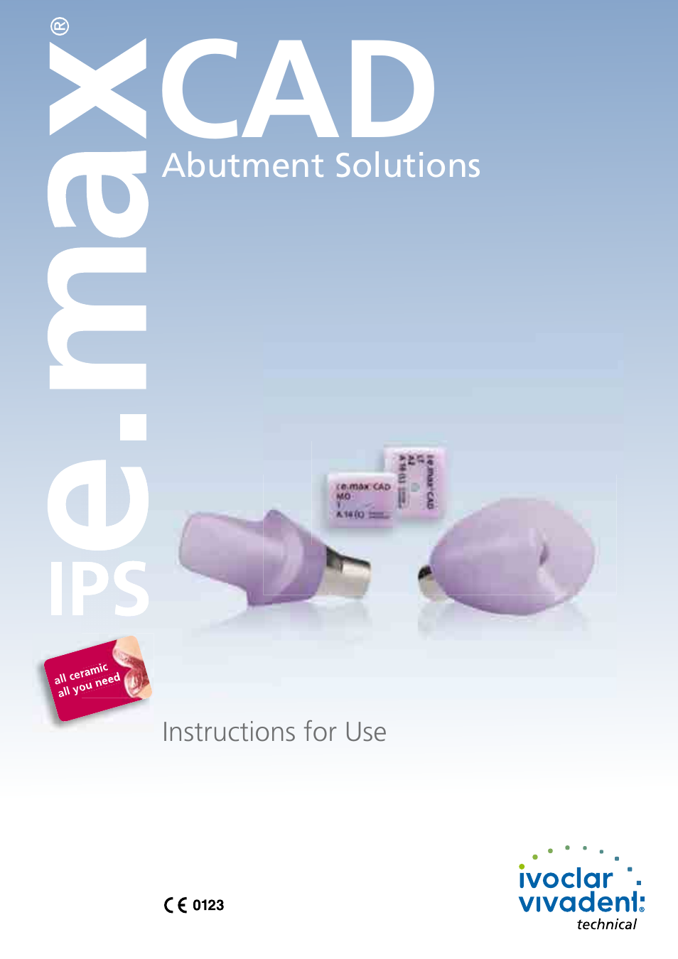 Ivoclar Vivadent IPS e.max CAD Abutment Solutions User Manual | 66 pages