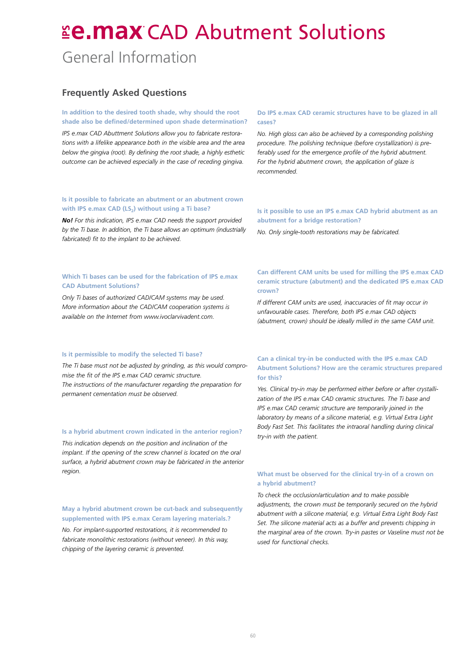 Cad abutment solutions, General information, Frequently asked questions | Ivoclar Vivadent IPS e.max CAD Abutment Solutions User Manual | Page 60 / 66