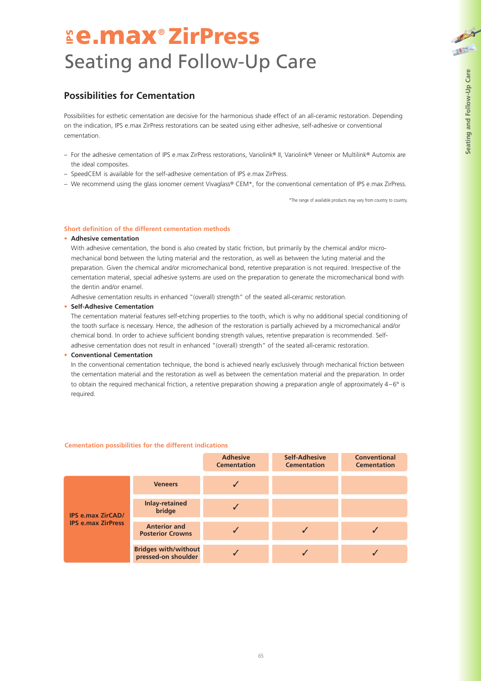 E.max, Zirpress, Seating and follow-up care | Possibilities for cementation | Ivoclar Vivadent IPS e.max ZirPress User Manual | Page 65 / 76