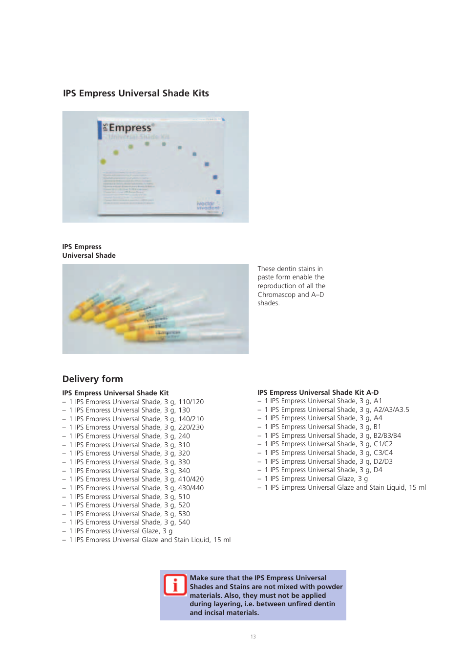 Ips empress universal shade kits, Delivery form | Ivoclar Vivadent IPS Eris for E2 User Manual | Page 13 / 48