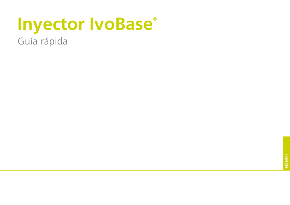 Español, Inyector ivobase | Ivoclar Vivadent IvoBase Injector Short Instructions User Manual | Page 25 / 40