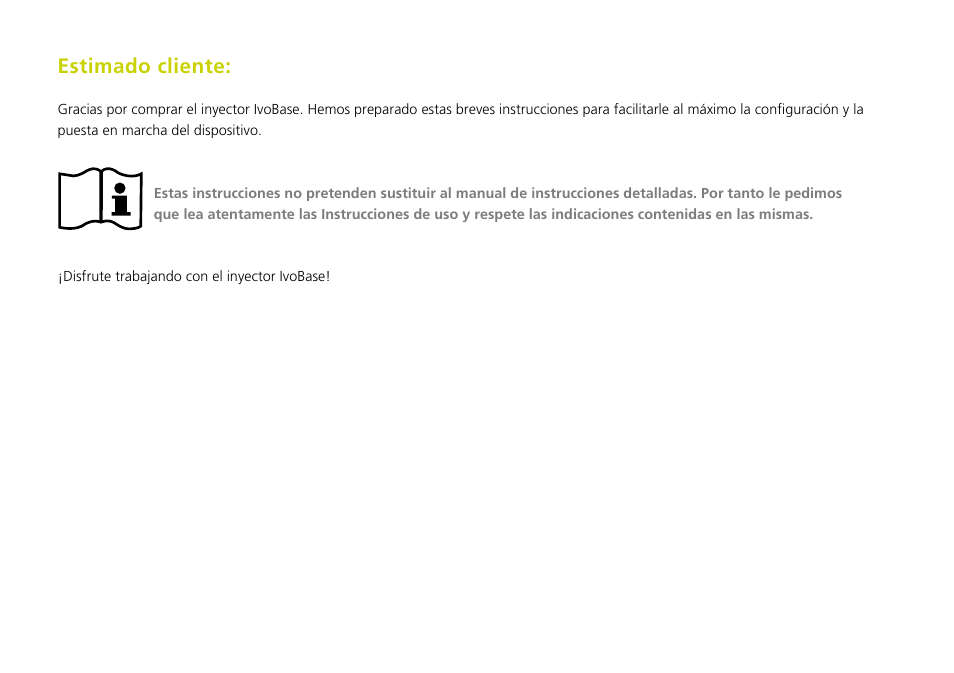 Estimado cliente | Ivoclar Vivadent IvoBase Injector Short Instructions User Manual | Page 26 / 40