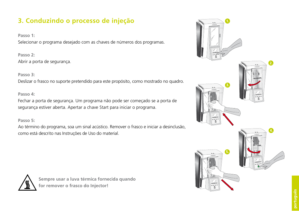 Conduzindo o processo de injeção, Português | Ivoclar Vivadent IvoBase Injector Short Instructions User Manual | Page 35 / 40