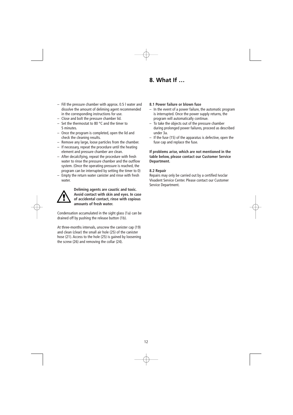 What if | Ivoclar Vivadent Ivomat IP3 User Manual | Page 12 / 64