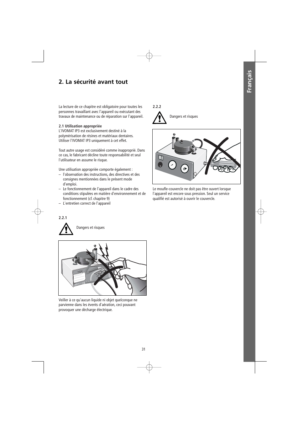 Français 2. la sécurité avant tout | Ivoclar Vivadent Ivomat IP3 User Manual | Page 31 / 64