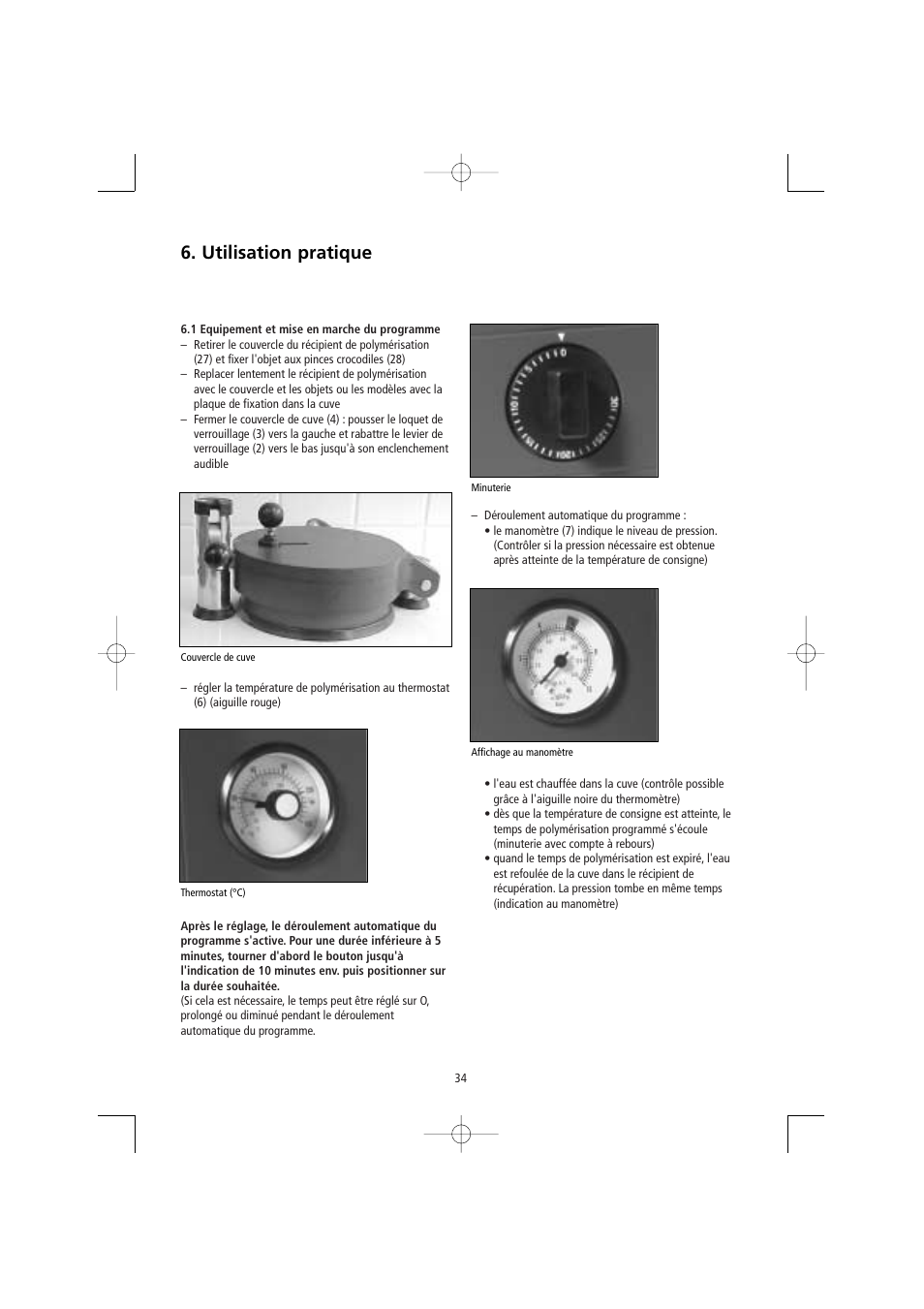 Utilisation pratique | Ivoclar Vivadent Ivomat IP3 User Manual | Page 34 / 64