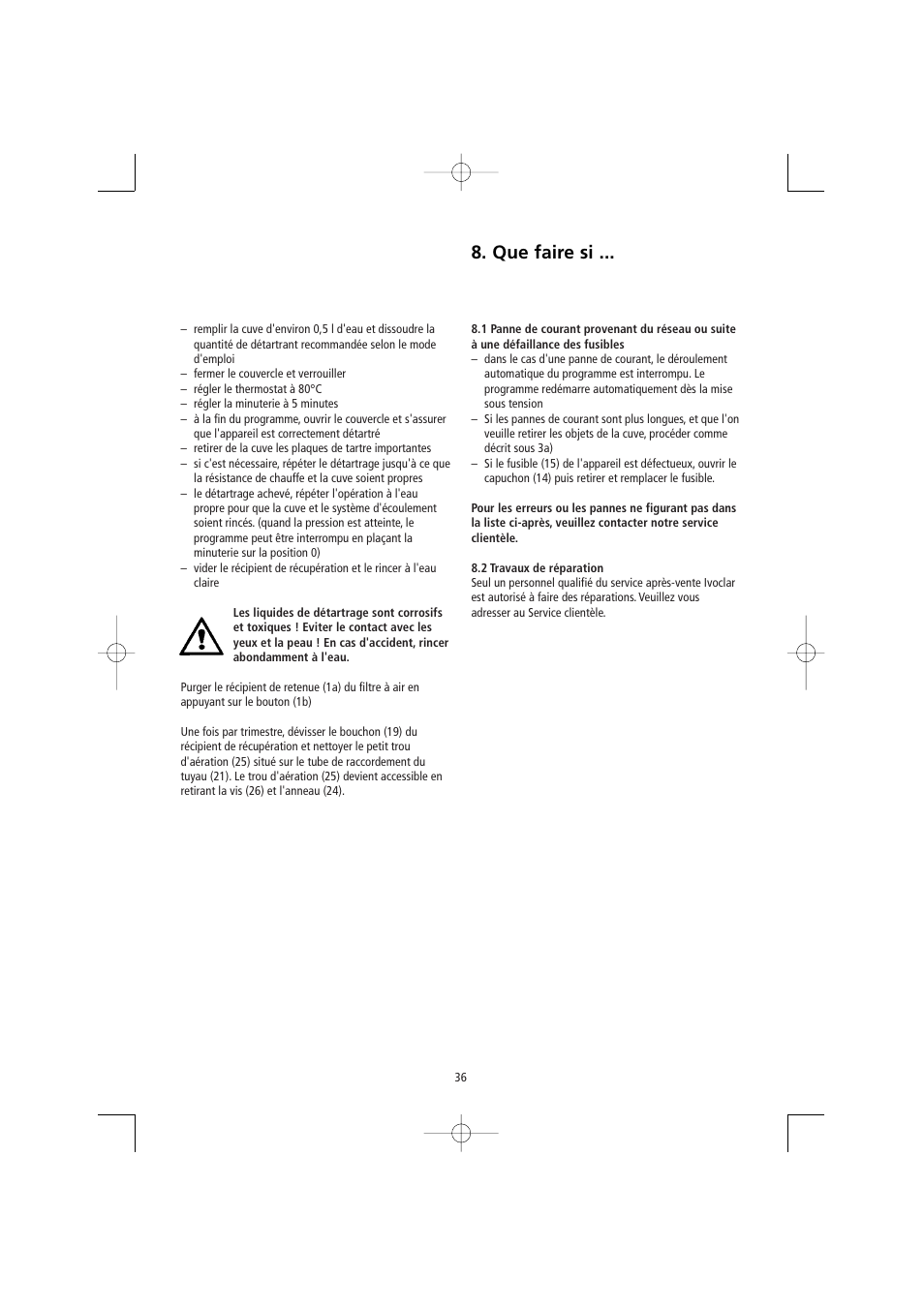 Que faire si | Ivoclar Vivadent Ivomat IP3 User Manual | Page 36 / 64
