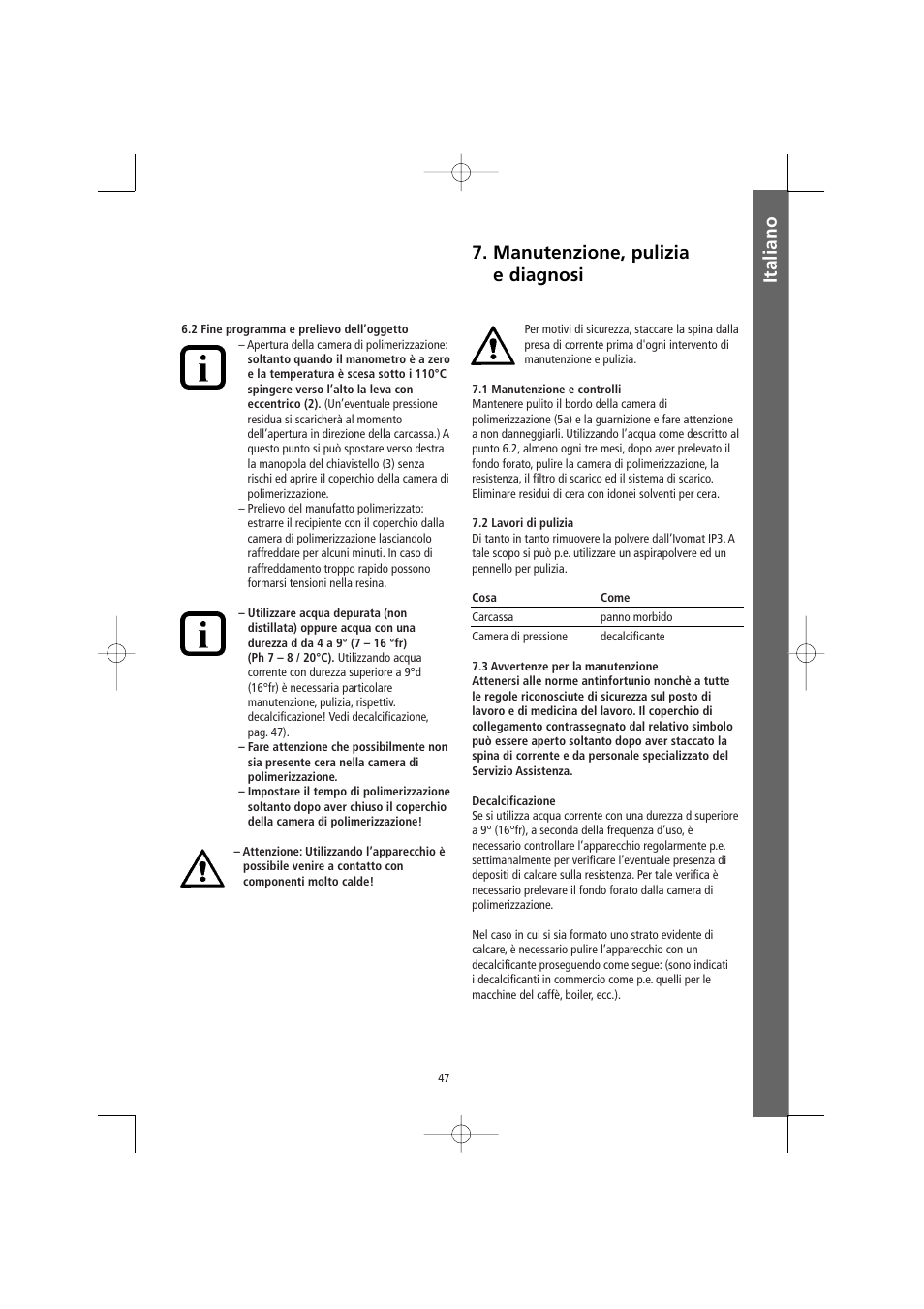 Italiano 7. manutenzione, pulizia e diagnosi | Ivoclar Vivadent Ivomat IP3 User Manual | Page 47 / 64