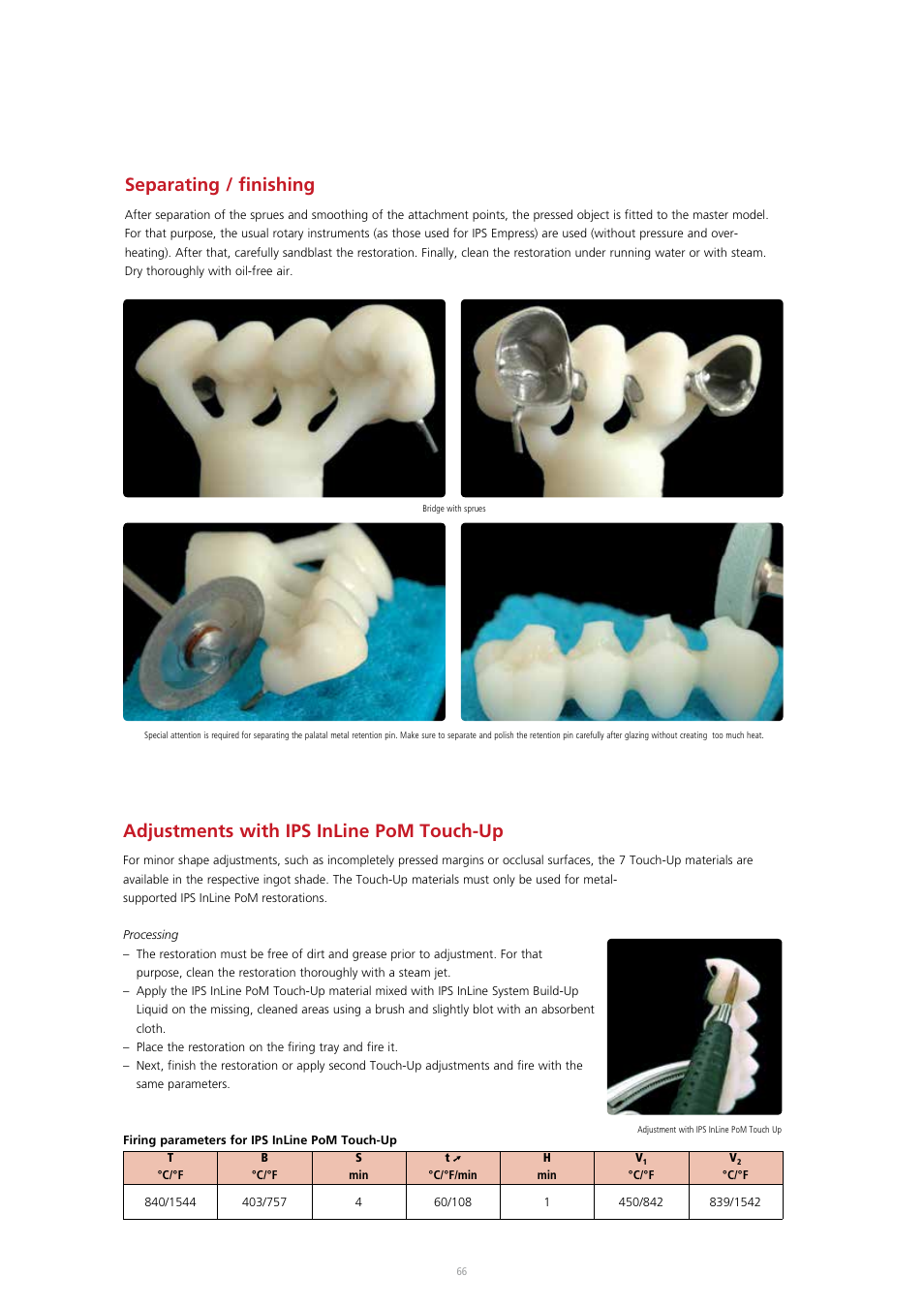 Adjustments with ips inline pom touch-up, Separating / finishing | Ivoclar Vivadent IPS InLine System User Manual | Page 66 / 88