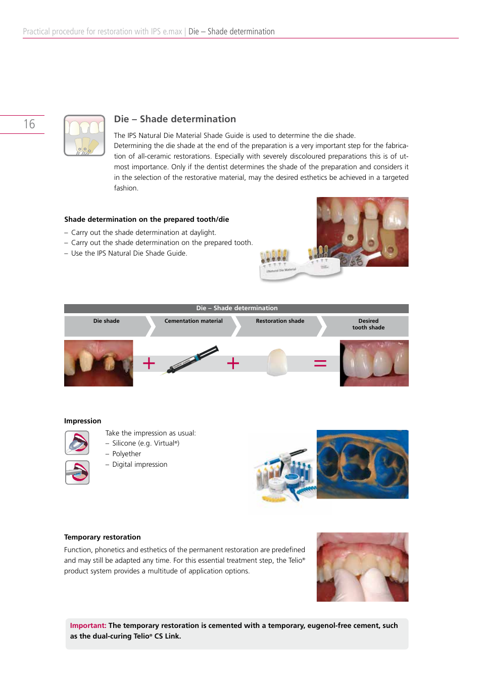 Practical procedure for restoration with ips e.max, Die – shade determination | Ivoclar Vivadent IPS e.max Clinical Guide User Manual | Page 16 / 44