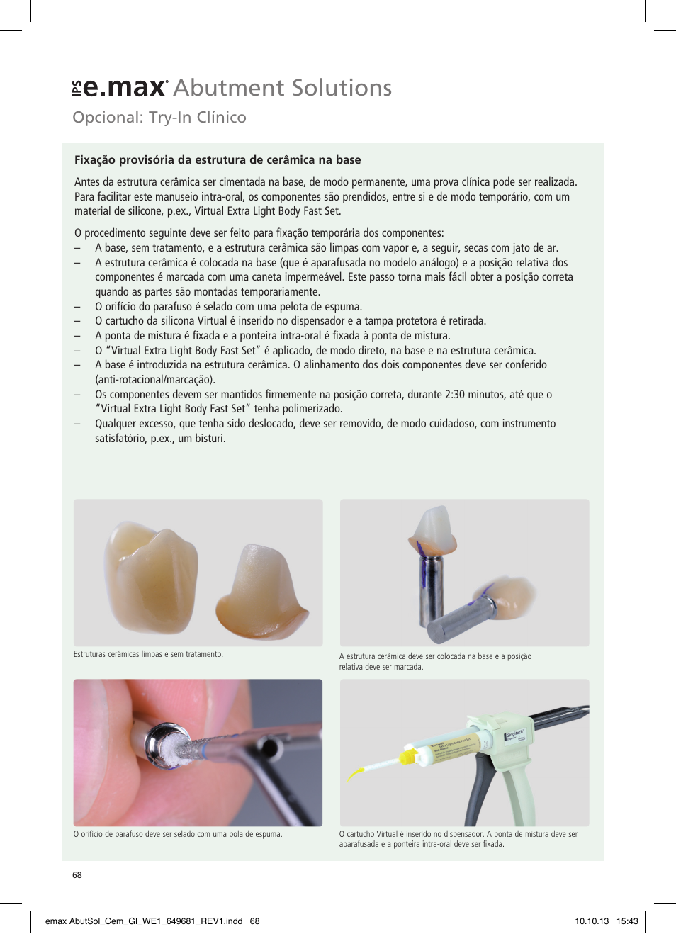 Abutment solutions, Opcional: try-in clínico | Ivoclar Vivadent IPS e.max Abutment Solutions Cem Kit User Manual | Page 68 / 80